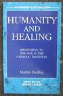 Humanity and Healing