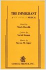 The Immigrant A New American Musical