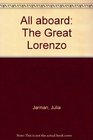 All aboard The Great Lorenzo
