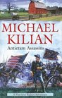 Antietam Assassins An American Civil War Novel