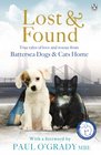 Lost and Found: True Tales of Love and Rescue from Battersea Dogs and Cats Home