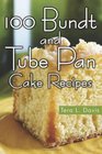 100 Bundt and Tube Pan Cake Recipes