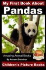 My First Book about Pandas  Children's Picture Books