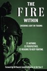 The Fire Within Shedding Light on Trauma