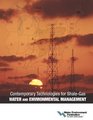 Contemporary Technologies for ShaleGas Water and Environmental Management