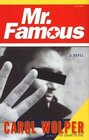 Mr Famous A Novel