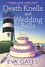 Death Knells and Wedding Bells (Lighthouse Library, Bk 10)