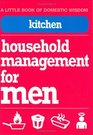 Kitchen Household Management for Men
