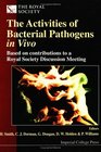 The Activities of Bacterial Pathogens in Vivo