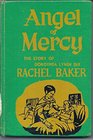 Angel of mercy The story of Dorothea Lynde Dix