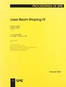 Laser Beam Shaping IX