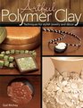 Artful Polymer Clay Techniques for Stylish Jewelry and Decor