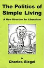 The Politics Of Simple Living