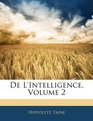 De L'intelligence Volume 2