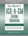 Faye Brown's Icd9CmCoding Handbook Without Answers