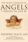The Secret Strength of Angels 7 Virtues to Live By
