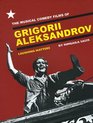 The Musical Comedy Films of Grigorii Aleksandrov Laughing Matters