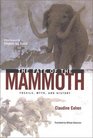 The Fate of the Mammoth  Fossils Myth and History