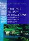Heritage Visitor Attractions An Operations Management Perspective