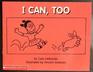 I Can Too