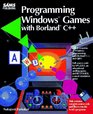 Programming Windows Games With Borland C/Book and Disk