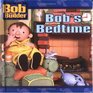 Bob's Bedtime (Bob the Builder)