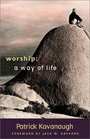 Worship a Way of Life