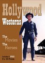 Hollywood Westerns The Movies The Heroes  Includes 6 FREE 8x10 Prints