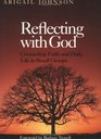 Reflecting With God Connecting Faith and Daily Life in Small Groups