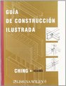 Guia de Construccion Ilustrada/ Illustrated Construction Guide
