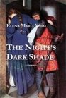 The Night's Dark Shade A Novel of the Cathars