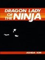 Dragon Lady of Ninja
