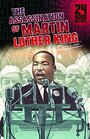 The Assassination of Martin Luther King Jr April 4 1968