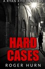 Hard Cases