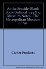 At the SeasideBlank BookUnlined 3 3/4 X 5 Museum NotesThe Metropolitan Museum of Art