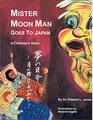 Mr Moon Man Goes to Japan