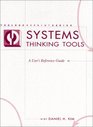 Systems Thinking Tools A User's Reference Guide