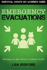 Emergency Evacuations Get Out Fast When It  Matters Most