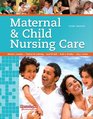 Maternal  Child Nursing Care Plus NEW MyNursingLab with Pearson eText   Access Card Package