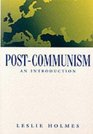 Postcommunism An Introduction