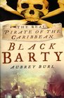 Black Barty The Real Pirate of the Caribbean