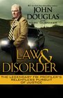 Law and Disorder The Legendary FBI Profiler's Relentless Pursuit of Justice