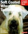 Soft Coated Wheaten Terriers Everything About Purchase Care Feeding and Housing