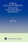 Public Accountability Evaluating TechnologyBased Institutions