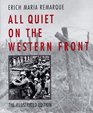 All Quiet on the Western Front The Illustrated Edition