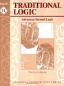 Traditional Logic Book II Advanced Formal Logic