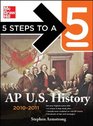 5 Steps to a 5 AP US History 20102011 Edition