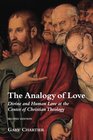 The Analogy of Love Divine and Human Love at the Center of Christian Theology