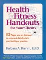 Health  Fitness Handouts for Your Clients