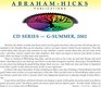 AbrahamHicks GSeries Cd's  GSeries Summer 2002 Creative Control is Yours